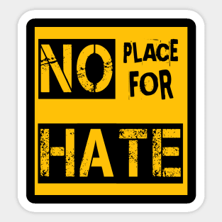 No Place For Hate Sticker